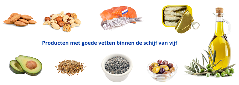 Producten met goede vetten binnen de schijf van vijf